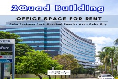 Office Space  2Quad Building in Cebu Business Park